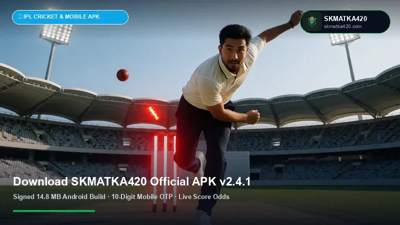 SKMATKA420 Official Android APK v3.6.5 Download & Installation